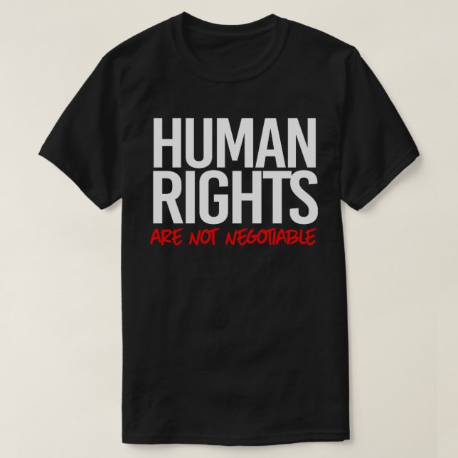 Human rights are not negotiable square sticker T-Shirt (Design Front)