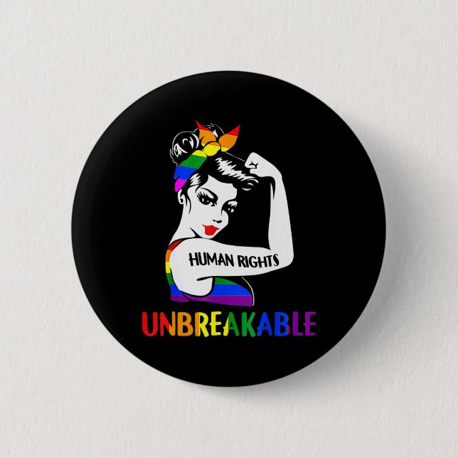 Human Rights Unbreakable LGBT Pride Month 2022  2 Inch Round Button (Front)