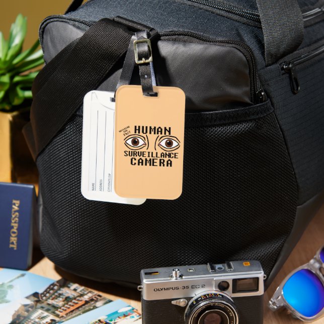 Human Surveillance Camera Dry Humour Luggage Tag (Front & Back)
