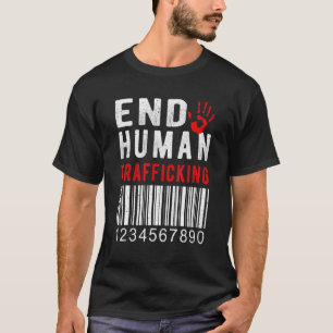 Human Trafficking Awarenes End It Not For Sale Sto T-Shirt