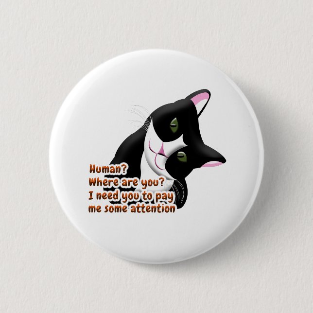 Human? Where are you? Cat 2 Inch Round Button (Front)