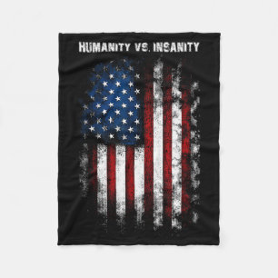 Humanity Vs. Insanity Distressed American Patrioti Fleece Blanket