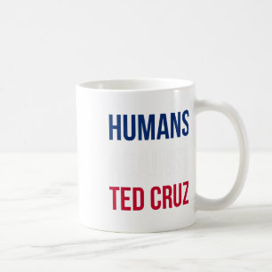 Humans Against Ted Cruz - Texas Flag Coffee Mug