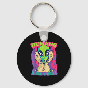 Humans Aren't Real - Funny Comic Style Alien Outer Keychain