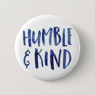 Humble and Kind Geometric Typography - GLS 2 Inch Round Button