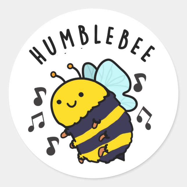 Humble Bee Funny Bumblebee Pun  Classic Round Sticker (Front)