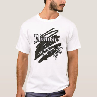 Humble Hustle Motivational | Minimal Streetwear T-Shirt