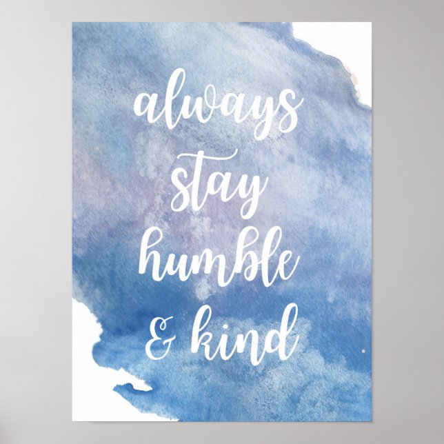 "Humble + Kind" Watercolor Poster (Front)