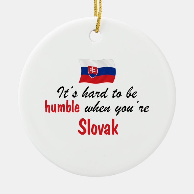 Humble Slovak Ceramic Ornament (Front)