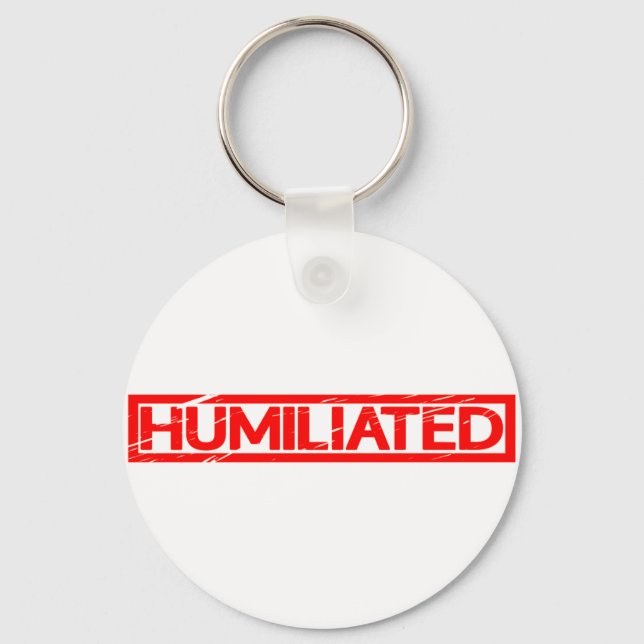 Humiliated Stamp Keychain (Front)