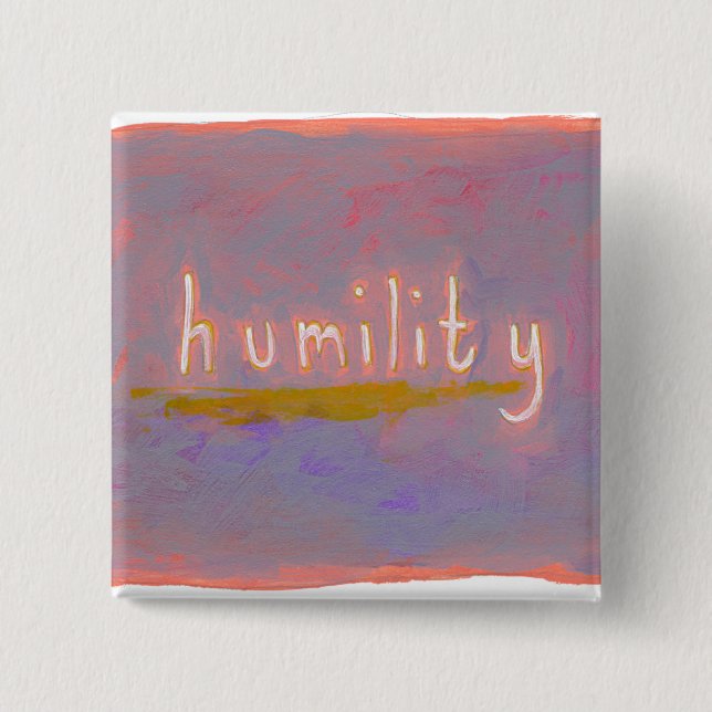 Humility - fresh simple colourful painting art 2 inch square button (Front)