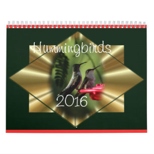 Hummingbird Calendar 2016- change year as needed