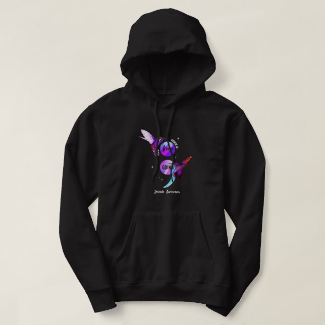 Hummingbird Choose To Keep Going Suicide Awareness Hoodie (Design Front)