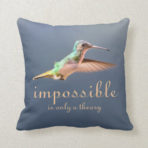 Hummingbird Flying Impossible is only a Theory Throw Pillow