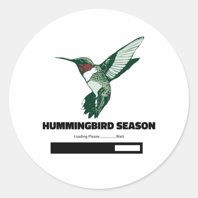 Hummingbird Season Loading Please Wait Classic Round Sticker (Front)