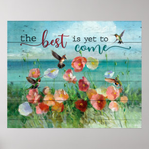 Hummingbird The best is yet to come Poster