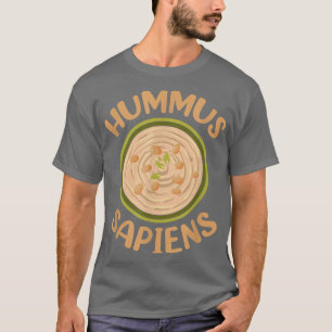 Hummus Sapiens Funny Vegan Vegetarian Veganism T-Shirt
