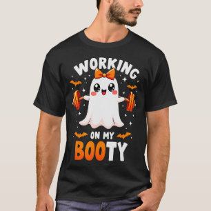 Humor Boo Working On My Booty Gym Fitness Hallowee T-Shirt