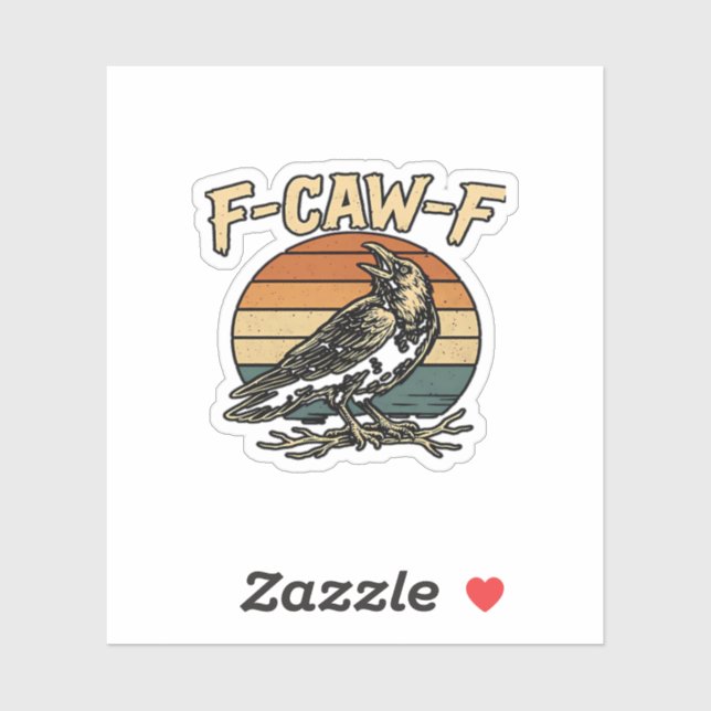 Humor Gothic F Caw F Funny Crow Creative Style (Sheet)