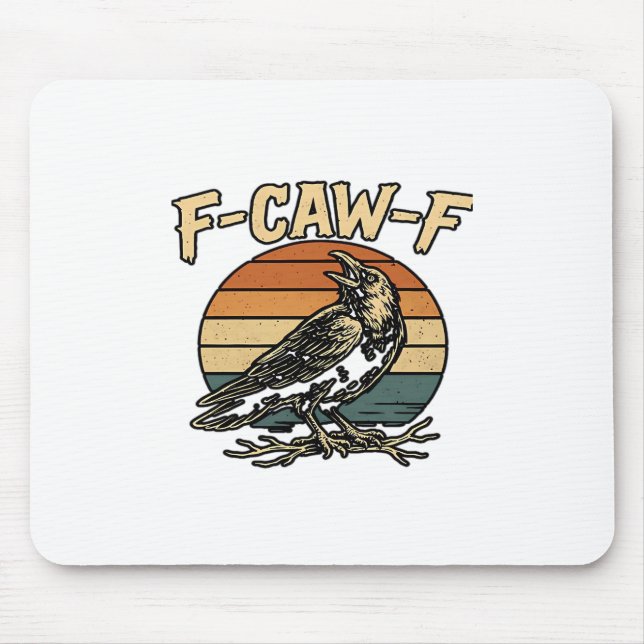 Humor Gothic F Caw F Funny Crow Creative Style Mouse Pad (Front)