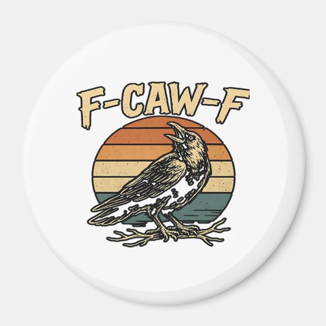 Humor Gothic F-Caw-F Funny Crow Essential Creative Magnet (Front)