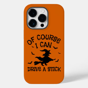 Humor I Can Drive A Stick Quote Halloween  Case-Mate iPhone 14 Pro Case