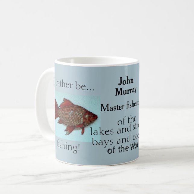 Humorous amateur fisherman coffee mug (Front Left)