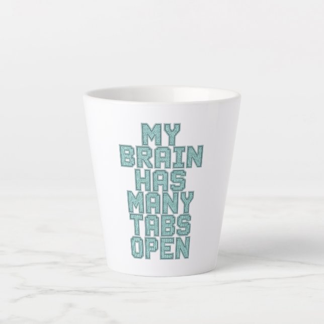Humorous Anxiety and Overthinking Saying Latte Mug (Front)