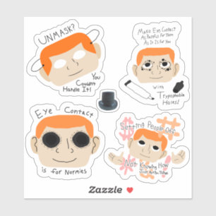Humorous Autism Sentiment Ginger Stickers