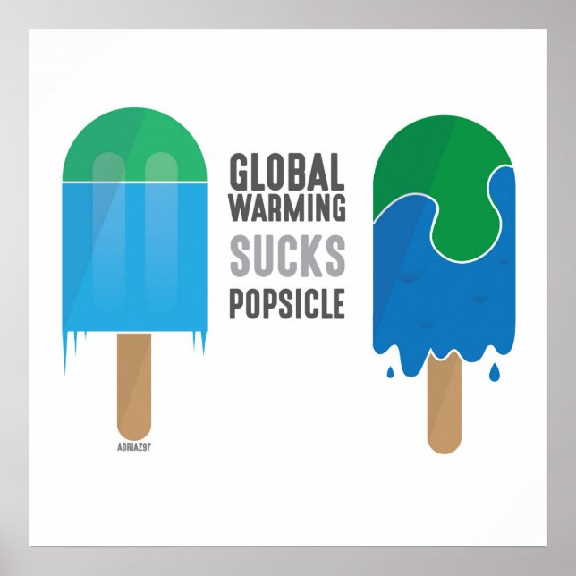 Humorous Global Warming Poster (Front)