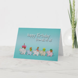 Humorous Happy Birthday from all of us, from group Card