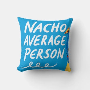 Humorous "Nacho Average Person" Food Pun Throw Pillow