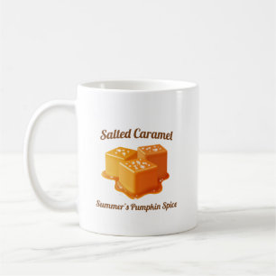 Humorous Salted Caramel Coffee Mug