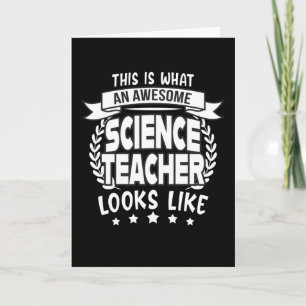 Humorous Science Teachers Gifts Card