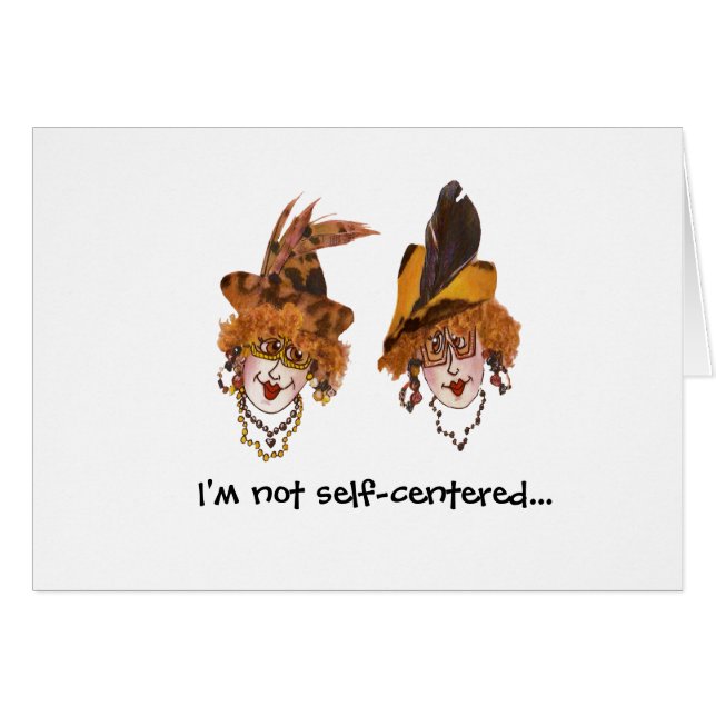 Humorous whimsical self-centered women card (Front Horizontal)