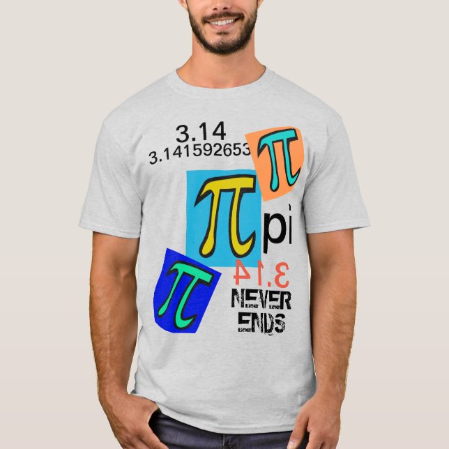 Humour 3.14 Pi Never Ends blue yellow green   T-Shirt (Front)