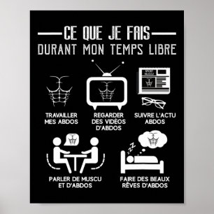 Humour Abs Bodybuilding Free Time Work 6-packs  Poster