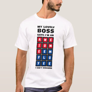 Humour AWESOME EMPLOYEE Boss T-Shirt