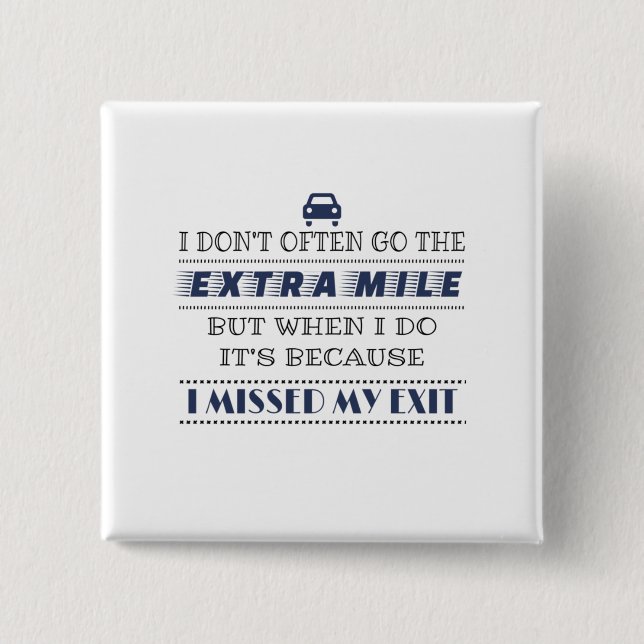 Humour Bad Driver Missed Exit 2 Inch Square Button (Front)