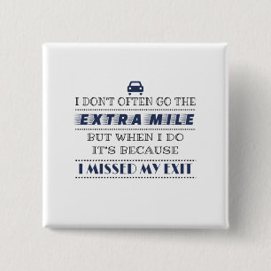 Humour Bad Driver Missed Exit 2 Inch Square Button