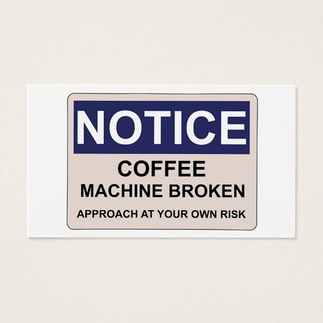 Humour cassé de la machine à café (Devant)