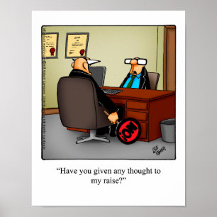 Humour d'affaires "My Raise" Poster cadeau
