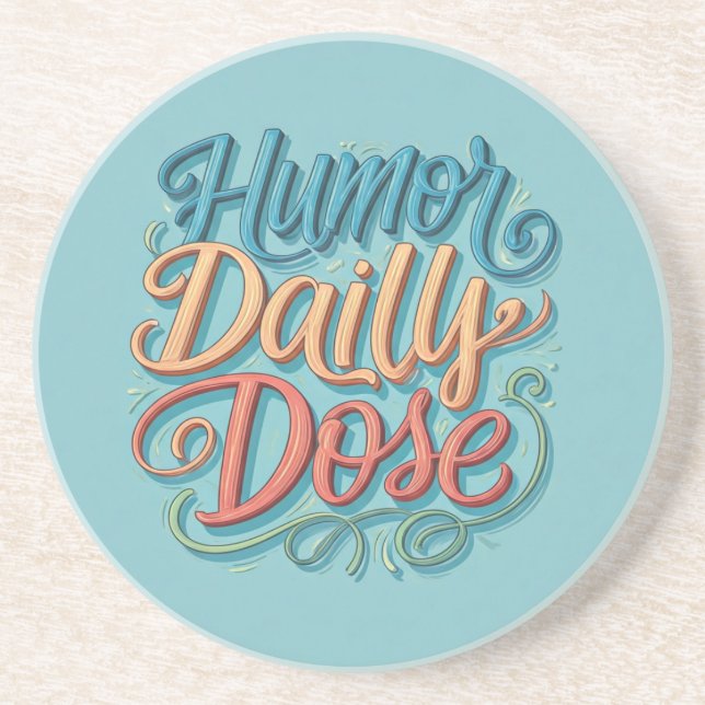 Humour Daily Dose  Coaster (Front)