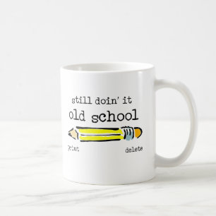 Humour drôle de tasse de crayon de vieille école