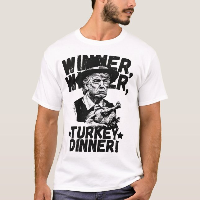 Humour Drôle Trump gagnant Turquie Dîner T-Shirt (Devant)