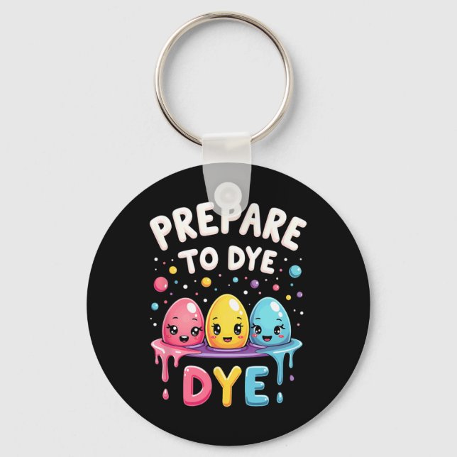 Humour Egg Hunting Prepare To Dye  Keychain (Front)