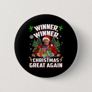 Humour Funny Trump Winner Winner Christmas Great A 2 Inch Round Button