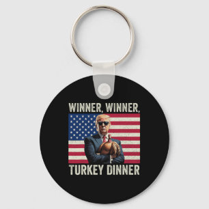 Humour Funny Trump Winner Winner Turkey Dinner Tha Keychain