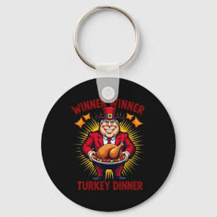 Humour Funny Trump Winner Winner Turkey Dinner Tha Keychain