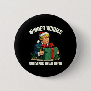 Humour Funny Xmas Trump Winner Winner Christmas Gr 2 Inch Round Button
